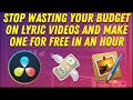 Why You Should Be Making Free Lyric Videos With DaVinci Resolve