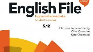 EF Upper-Intermediate 4th edition - 5.12