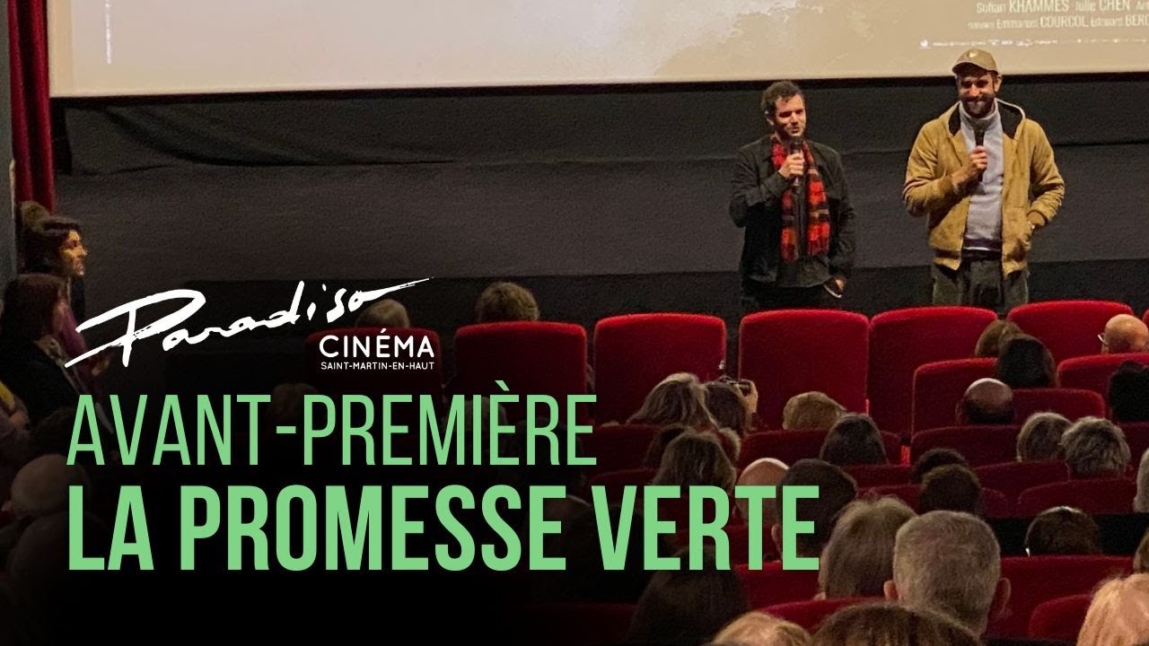 Avant-première au Cinéma Paradiso : LA PROMESSE VERTE (Édouard Bergeon, Félix Moati)