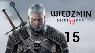 wiedzmin 3 odc.15 - król zebraków
