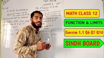 Math class 12 exercise 1.1 Q6 Q7 Q10 chapter 1 (functions and limits) Sindh board