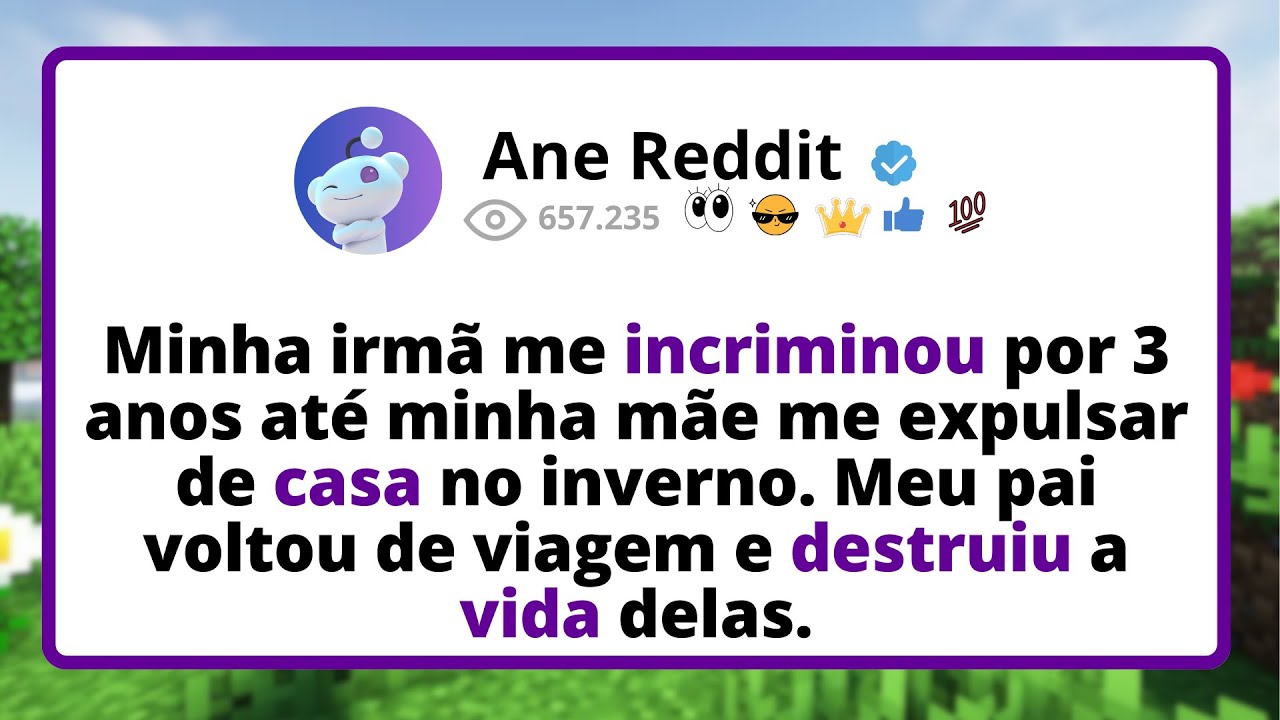 Minha irmã me INCRIMINOU por 3 anos até minha mãe me EXPULSAR de casa no inverno. Meu pai voltou...