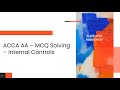 ACCA AA - MCQ Solving - Internal Controls