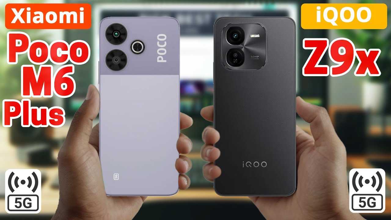Poco M6 Plus 5G Vs iQOO Z9x 5G | Specs Comparison ✨ Which One's