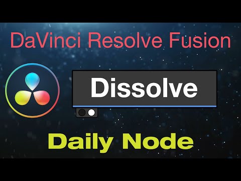 DaVinci Resolve Fusion Dissolve Node