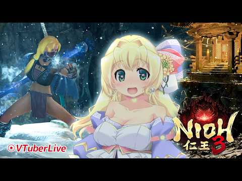 【仁王３】#41 ２周目Lv150、国松リベンジから【斧/忍二刀】(L-1229)【TeamNINJA/steam】