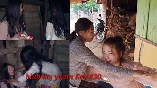 Hlub koj yuam Kev #30 (vim siab phem thiaj Tau Kev txom nyem).