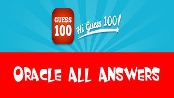 Hi Guess 100 - Oracle - All Answers