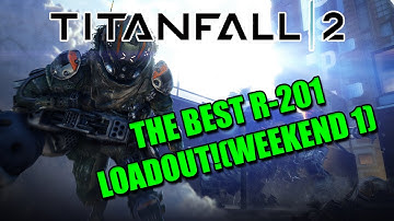 BEST LOADOUT IN TITANFALL 2 TT, AS OF WEEKEND 1!