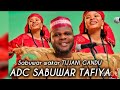 Yanzu Yanzu Sabuwar Wakar TIJJANI GANDU Ta ADC SABUWAR TAFIYA TA Girgiza Yan Jami Iyar Apcn Kano