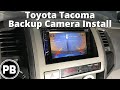 2005 - 2015 Toyota Tacoma Backup Camera Install