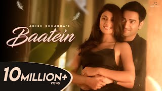 Anish Chhabra - Baatein (Official Music Video)