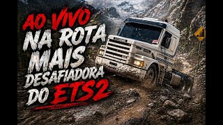 LIVE🔴 DEU RUIM NA ROTA MAIS DESAFIADORA DO ETS2! 😱 ESTRADAS IMPOSSÍVEIS!