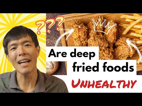 Video: Varför är stekt mat dåligt för dig?