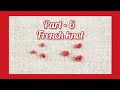 Embroidery basic series  part 6 french knot differentcurry embroiderytutorial diy