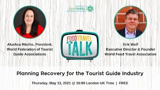Food Travel Talk TV: Planning Recovery for the Tourist Guide Industry