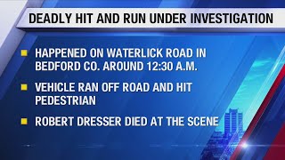 Bedford County pedestrian killed in hit-and-run