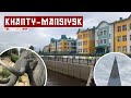 Khanty-Mansiysk | Russia! The Other Way