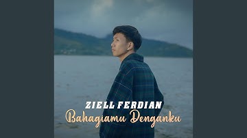 Bahagiamu Denganku