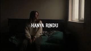 Hanya Rindu - Andmesh (slowed reverb lirik)