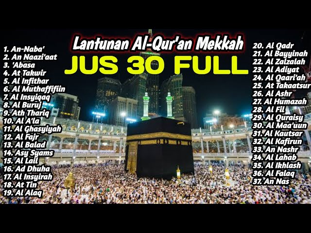 Bacaan Al-Qur'an merdu | Murottal Al Qur'an jus 30 Full | irama Rost class=