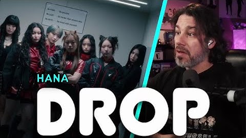 Director Reacts - HANA - 'Drop' MV
