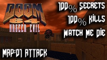 DOOM 64 Unseen Evil - Master Levels for DOOM II - Map01: Attack - 100% Secrets