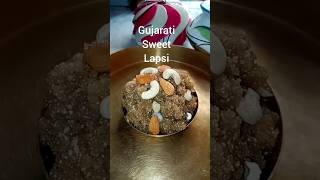 Gujarati Sweet Lapsi shorts trending @cookingstudio23