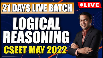CSEET Logical Reasoning Lecture 19 For CSEET May 2022 Online Classes | 21 Days Live Batch