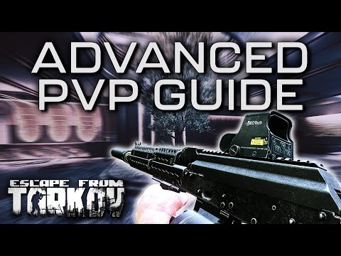 Advanced Tarkov Pvp Mechanics - Escape From Tarkov Guide