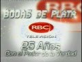 RBC Televisión 25 Años - 2011