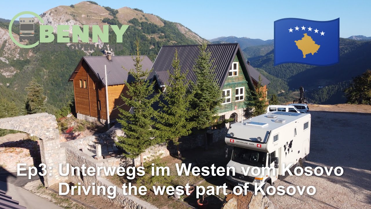 Ep 3: Unterwegs im Westen vom Kosovo / Driving the west part of Kosovo
