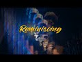OTM Glo - Reminiscing (Official Music Video)