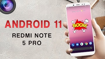 Install Android 11 On Redmi Note 5 Pro | Android 11 Features