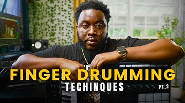 Finger Drumming Techniques Pt. 2 | Boom Bap and Hip-Hop Producers