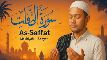 سورة الصافات مكتوبة كاملة بالتشكيل | كتابة وقراءة