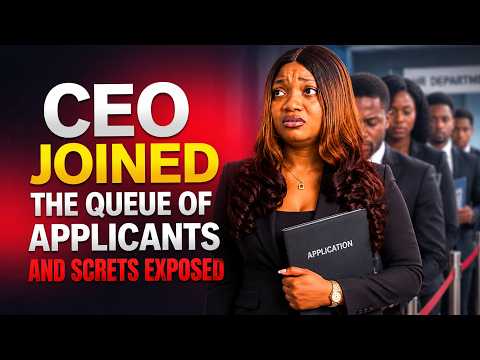 CEO JOINED THE QUEUE OF APPLICANTS AND SCRETS EXPOSED