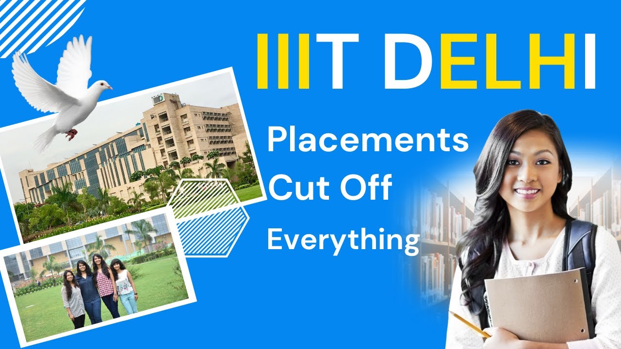 Indraprastha Institute of Information Technology (IIIT Delhi) - Full Information | Hindi