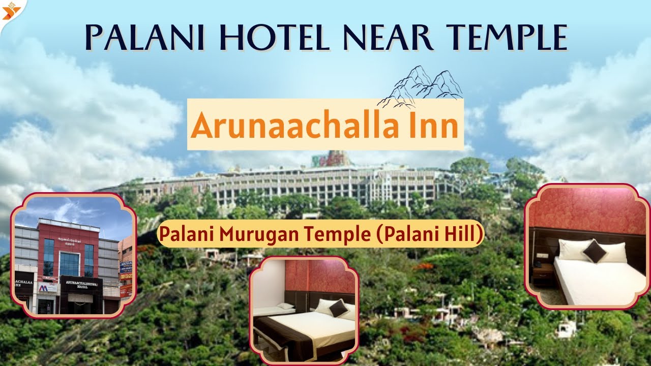Palani Hotel | Arunaachalla Inn | (Near Palani Murugan Temple ...