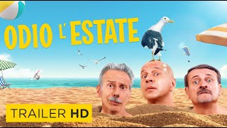 ODIO L'ESTATE - Trailer Ufficiale 60"