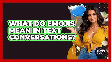 What Do Emojis Mean In Text Conversations? - SlangXplained