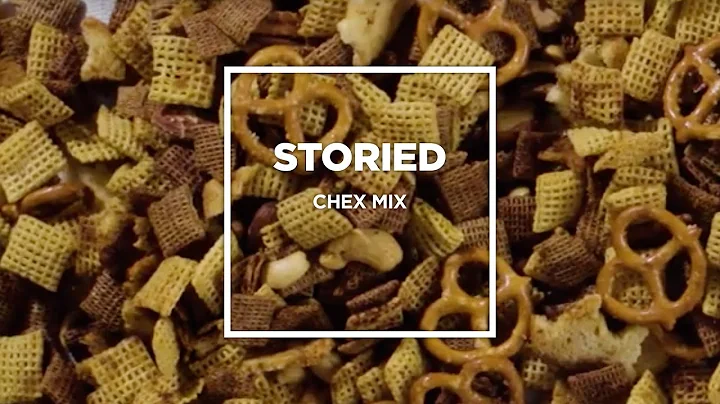 Storied: Chex Mix