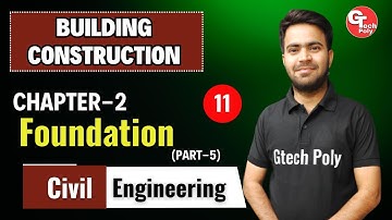 Building Construction | Lecture-11 | Chapter-2 Foundation (Part-5) | Polytechnic by Rakesh Sir