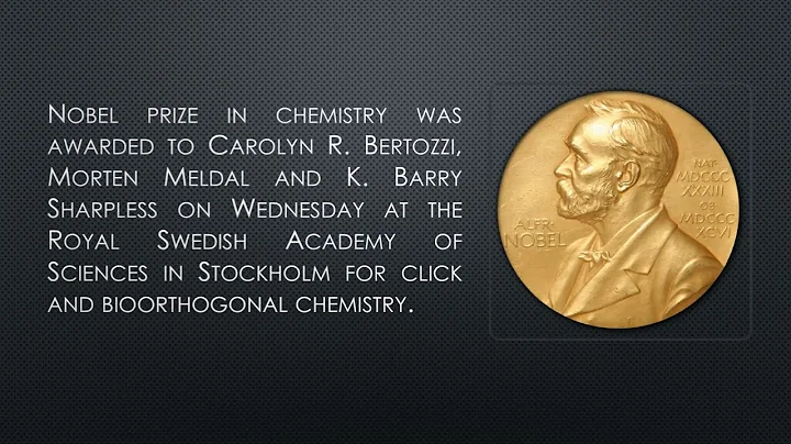 2022 Nobel prize in chemistry - click and bioorthogonal chemistry
