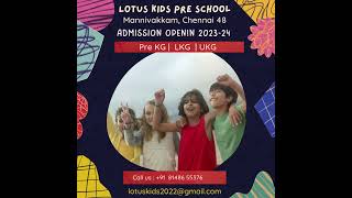 Play school Admission 2023-2024 - Lotus Kids Pre School - Mannivakkam, Chennai 48