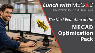 MECAD Optimization Pack | The Next Evolution of the MECAD Optimization Pack | Webinar