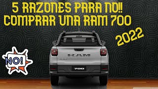 5 razones para no comprar la RAM 700 2022...