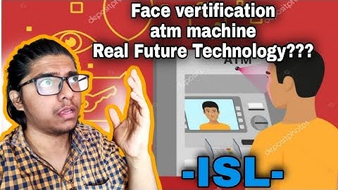 Is This Real Future Technology ? | Face Verification ATM Machine | 2021 | ISL | DREAMCAMERASTUDIO |