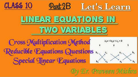Linear Equations in TWO Variables Part 2B