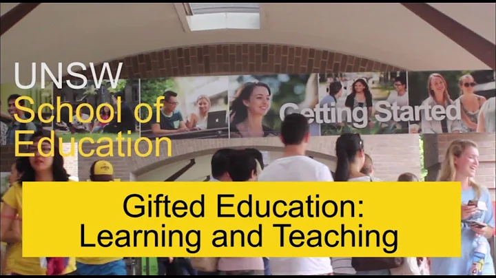 Gifted Education Learning and Teaching, UNSW Schoo...